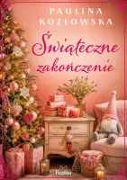 "Świąteczne zakończenie" - Paulina Kozłowska - okladka