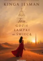 "Tam, gdzie lampki nie świecą" - Kinga Jesman - okładka